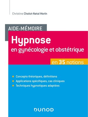 cover image of Aide-Mémoire--Hypnose en gynécologie et obstétrique en 35 notions